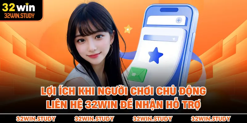 Quy trình chi tiết để liên hệ 32WIN và nhận hỗ trợ nhanh